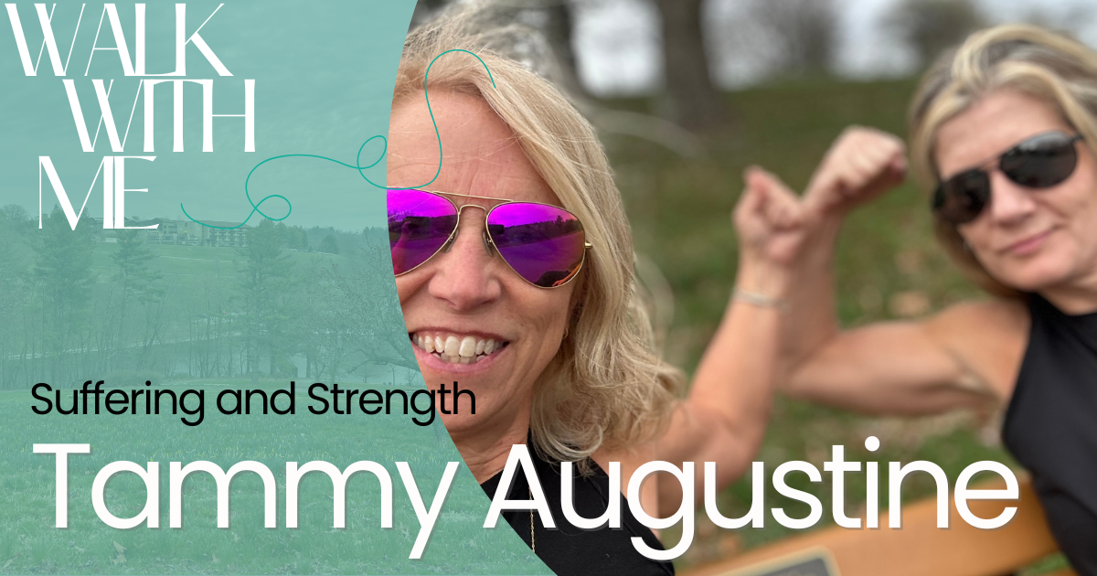 Liz Hofreuter and Tammy Augustine - Suffering and Strength